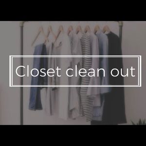 🚨🚨CLOSET CLEAN OUT TOMORROW KEEP EYES OPEN🚨🚨